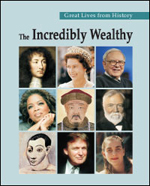 The Incredibly Wealthy